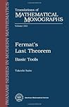 Fermat's Last Theorem: Basic Tools (Translations of Mathematical Monographs) (Translations of Mathematical Monographs: IWANAMI Series in Modern Mathematics)