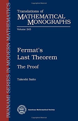 Fermat's Last Theorem: The Proof (Translations of Mathematical Monographs)