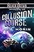 Collusion Course (Black Oce...