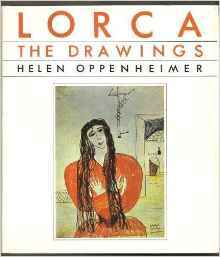Lorca, the drawings: Their relation to the poet's life and work