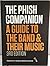 The Phish Companion by Mockingbird Foundation