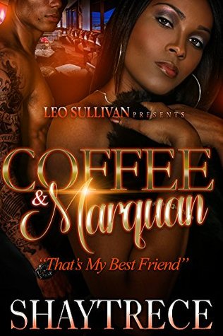 Coffee and Marquan: That's My Best Friend (Kindle Edition)