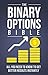 The Binary Options Bible by Edward Smith