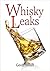Whisky Leaks (The Dirty Rou...