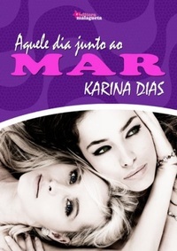 Aquele Dia Junto Ao Mar (Paperback)
