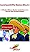 Learn Spanish The Mexican Way 1.0: A Collection Of Slang Mexican Spanish Expressions That Will Save The Day In México