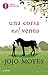 Una corsa nel vento by Jojo Moyes