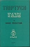 Triptych: Gifts of the spirit, The way through, The illumined road Triptych: Gifts of the spirit, The way through, The illumined road