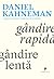 Gândire rapidă, gândire lentă