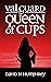 Valguard: Queen of Cups