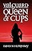 Valguard: Queen of Cups