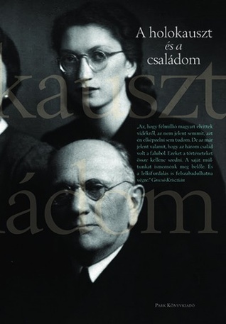 A holokauszt és a családom