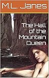 The Hall of the Mountain Queen by M. O'Reilly