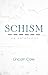 Schism: An Anthology