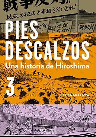 Pies descalzos 3: Una historia de Hiroshima (Spanish Edition)