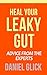Heal Your Leaky Gut: Secret...