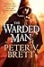 The Warded Man by Peter V. Brett