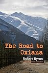 The Road to Oxiana: New edition linked and annotaded