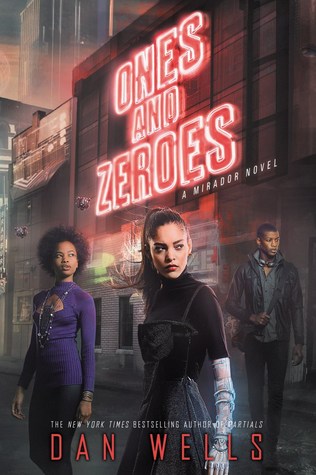 Ones and Zeroes (Mirador, #2)