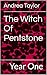 The Witch Of Pentstone: Epi...