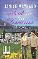 Scot Of My Dreams (Kilted Heroes, #2)