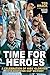 Time for Heroes: A Celebrat...