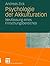 Psychologie der Akkulturation by Andreas Zick