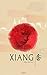 Xiang (German Edition)