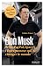 Elon Musk - Tesla, PayPal, SpaceX by Ashlee Vance Elon Musk - Tesla, PayPal, SpaceX by Ashlee Vance