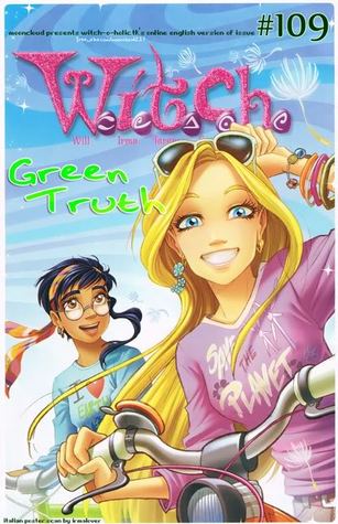 Green Truth (W.I.T.C.H., #109)