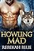 Howling Mad (Badlands, #2)
