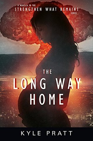 The Long Way Home (Strengthen What Remains #3.2)