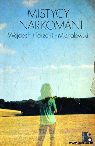 Mistycy i narkomani