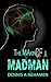 The Making of A Madman