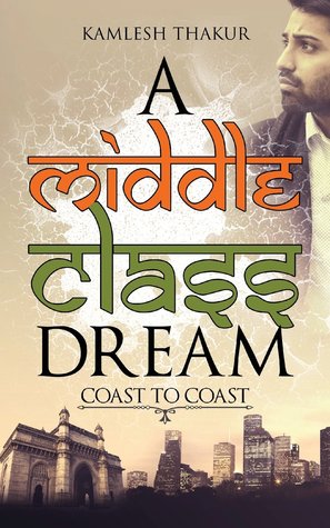 A Middle Class Dream: Coast to Coast