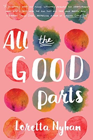 All the Good Parts (Kindle Edition)