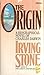 The Origin: A Biographical Novel of Charles Darwin