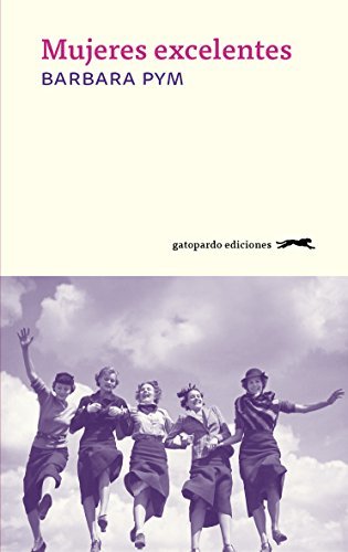 Portada de Mujeres excelentes, de Barbara Pym