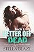 Better Off Dead (Deathdealer, #1)