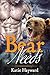 Bear Needs