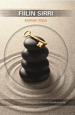 Fiilin Sırrı - Karma Yoga