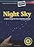 Night Sky: A Field Guide to...