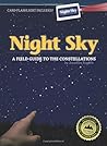 Night Sky: A Field Guide to the Constellations