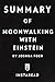 Summary of Moonwalking with Einstein: by Joshua Foer | Includes Analysis