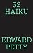 32 Haiku