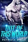 Out of This World by Patricia Eimer
