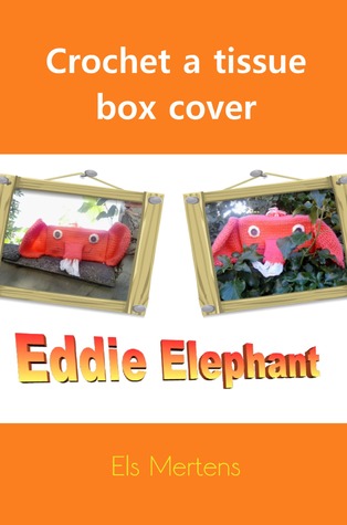Crochet Tissue box Cover: Eddie Elephant