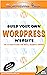 Build Your Own Wordpress We...