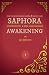 Saphora: & the Awakening (Adventures of Saphora & Xander Book 1)