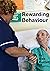 Rewarding Behaviour